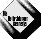 Die Befürchungen Kennedys